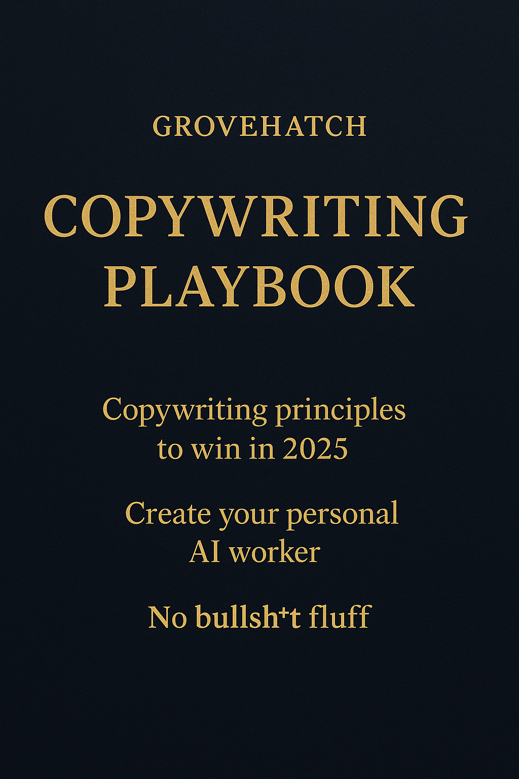 The AI-Powered Copywriting Playbook by Grovehatch